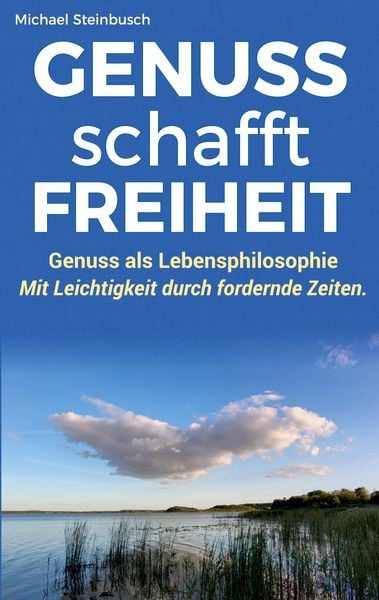 Produktbild: Genuss Schafft Freiheit