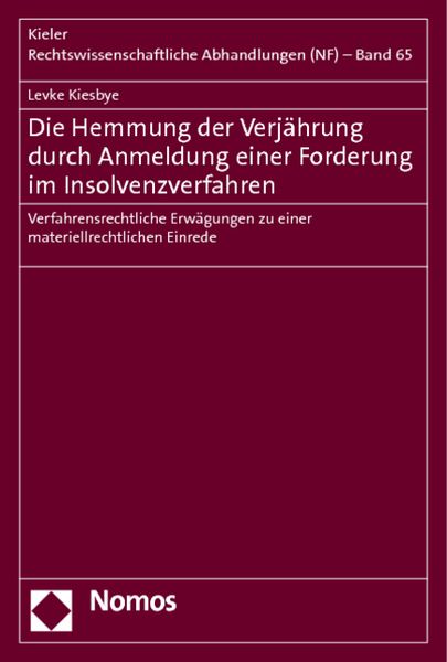 Produktbild: Die Hemmung der Verj&auml;hrung durch Anmeldung einer Forderung im Insolvenzverfahren