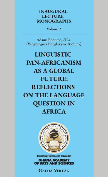 Produktbild: Linguistic Pan-Africanism as a Global Future: Reflections on the Language Question in Africa