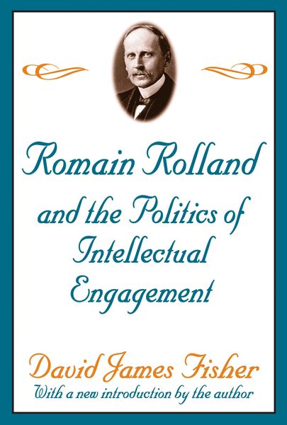 Produktbild: Romain Rolland and the Politics of the Intellectual Engagement
