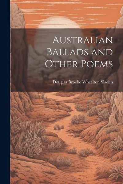 Produktbild: Australian Ballads and Other Poems