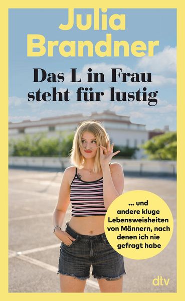 Produktbild: Das L in Frau steht f&uuml;r lustig