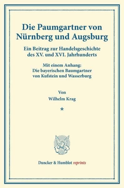 Die Paumgartner von Nürnberg und Augsburg., Taschenbuch von Wilhelm Krag, Duncker & Humblot, 9783428170449