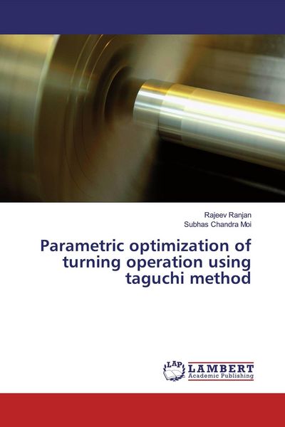 Produktbild: Parametric optimization of turning operation using taguchi method