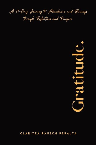 Produktbild: Gratitude. A 61-Day Journey to Abundance and Blessings Through Reflections and Prayers