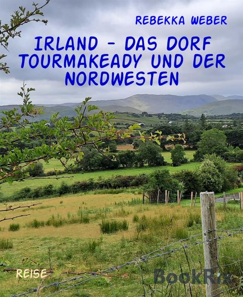 Produktbild: Irland - Das Dorf Tourmakeady und der Nordwesten