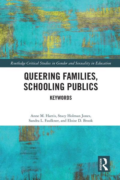 Produktbild: Queering Families, Schooling Publics