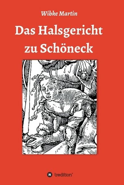 Produktbild: Das Halsgericht zu Sch&ouml;neck