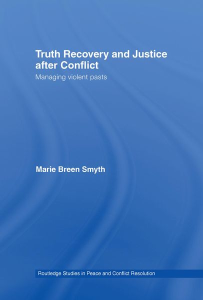 Produktbild: Truth Recovery and Justice after Conflict