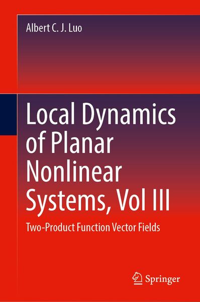 Produktbild: Local Dynamics of Planar Nonlinear Systems, Vol III