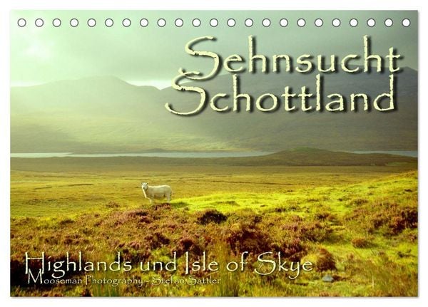 Produktbild: Sehnsucht Schottland (Tischkalender 2026 DIN A5 quer), CALVENDO Monatskalender