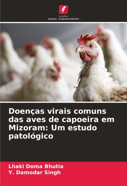 Produktbild: Doen&ccedil;as virais comuns das aves de capoeira em Mizoram: Um estudo patol&oacute;gico