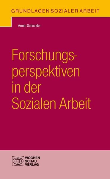 Produktbild: Forschungsperspektiven in der Sozialen Arbeit
