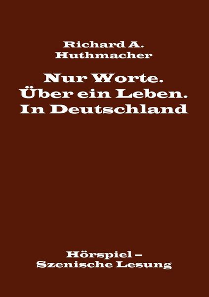 Produktbild: Nur Worte. &Uuml;ber ein Leben. In Deutschland