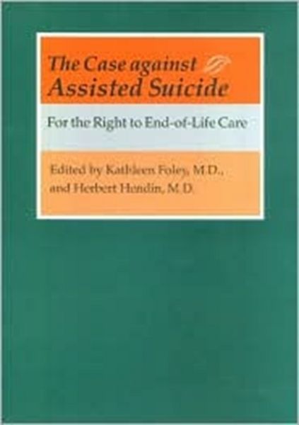 Produktbild: Case Against Assisted Suicide