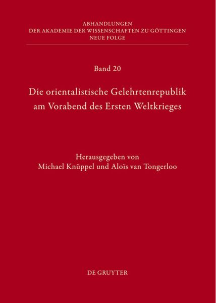 Produktbild: Die orientalistische Gelehrtenrepublik am Vorabend des Ersten Weltkrieges