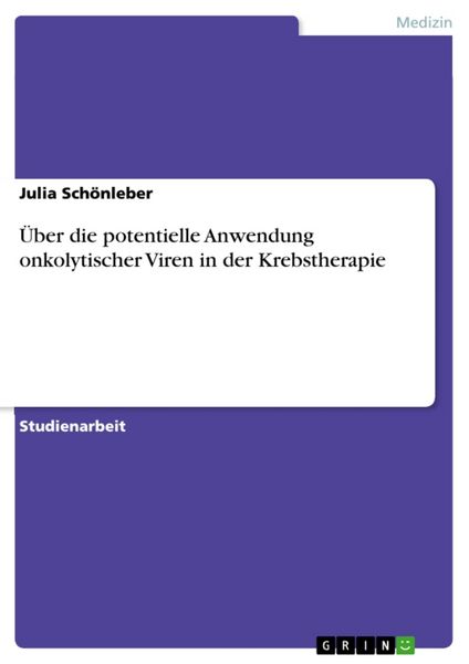 Produktbild: &Uuml;ber die potentielle Anwendung onkolytischer Viren in der Krebstherapie