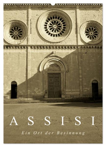 Produktbild: Assisi. Ein Ort der Besinnung. (Wandkalender 2026 DIN A2 hoch), CALVENDO Monatskalender