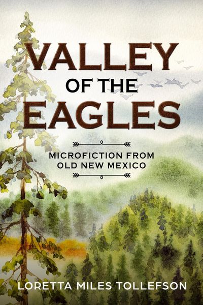 Produktbild: Valley of the Eagles, Microfiction from Old New Mexico