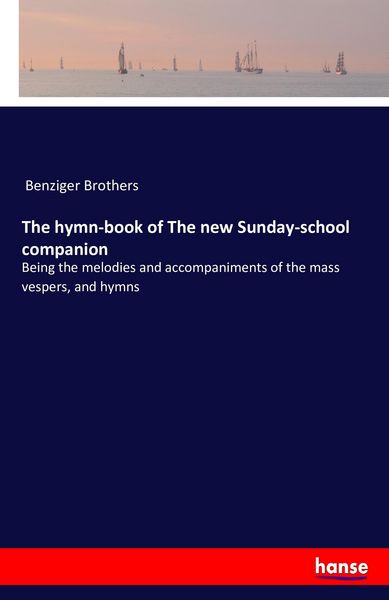 Produktbild: The hymn-book of The new Sunday-school companion