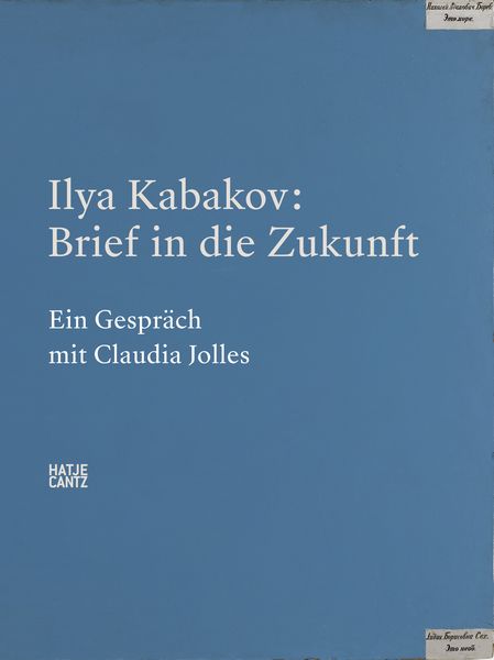 Produktbild: Ilya Kabakov. Brief in die Zukunft