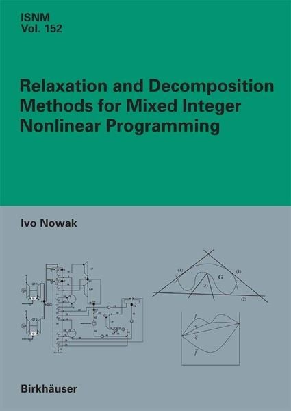 Produktbild: Relaxation and Decomposition Methods for Mixed Integer Nonlinear Programming
