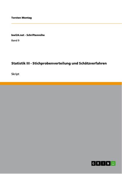 Produktbild: Statistik III - Stichprobenverteilung und Sch&auml;tzverfahren