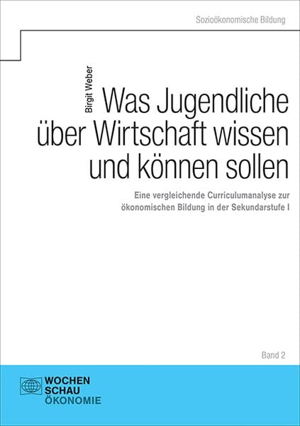 Produktbild: Was Jugendliche &uuml;ber Wirtschaft wissen und k&ouml;nnen sollen