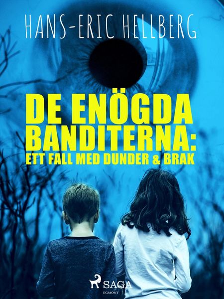 Produktbild: De en&ouml;gda banditerna : ett fall med Dunder & Brak