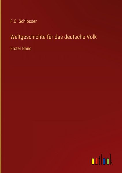 Produktbild: Weltgeschichte f&uuml;r das deutsche Volk