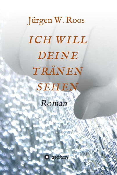 Produktbild: Ich Will Deine Tr&auml;nen Sehen