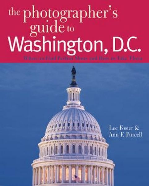 Produktbild: The Photographer's Guide to Washington, D.C.