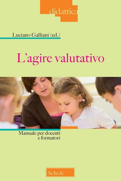 Produktbild: L' agire valutativo. Manuale per docenti e formatori