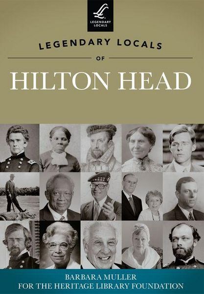 Produktbild: Legendary Locals of Hilton Head, South Carolina