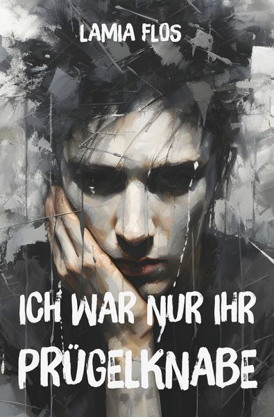 Produktbild: Ich war nur ihr Pr&uuml;gelknabe