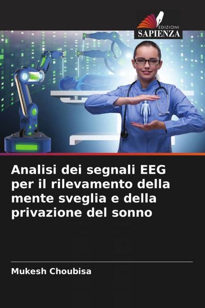 Produktbild: Analisi dei segnali EEG per il rilevamento della mente sveglia e della privazione del sonno