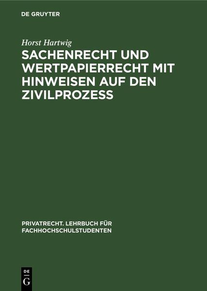 Produktbild: Sachenrecht und Wertpapierrecht mit Hinweisen auf den Zivilproze&szlig;
