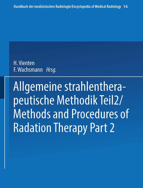 Produktbild: Allgemeine Strahlentherapeutische Methodik Teil 2 / Methods and Procedures of Radiation Therapy Part 2