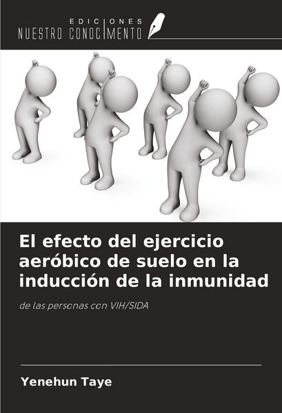 Produktbild: El efecto del ejercicio aer&oacute;bico de suelo en la inducci&oacute;n de la inmunidad