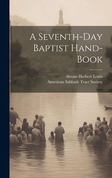 Produktbild: A Seventh-day Baptist Hand-book