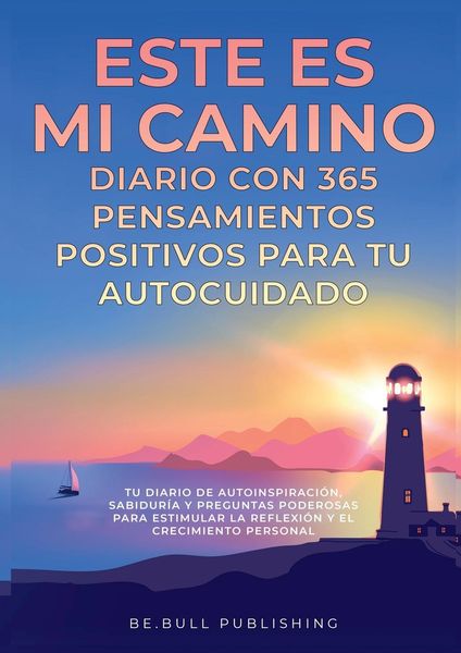 Produktbild: ESTE ES MI CAMINO Diario con 365 Pensamientos Positivos para tu Autocuidado
