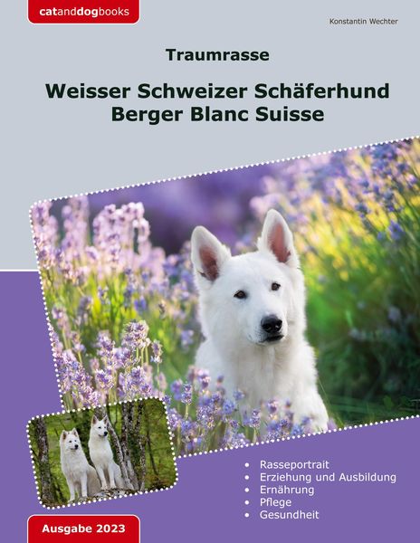 Produktbild: Traumrasse: Weisser Schweizer Sch&auml;ferhund