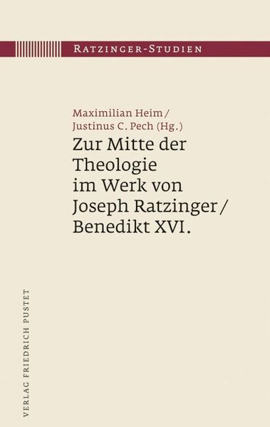 Produktbild: Zur Mitte der Theologie im Werk von Joseph Ratzinger / Benedikt XVI.