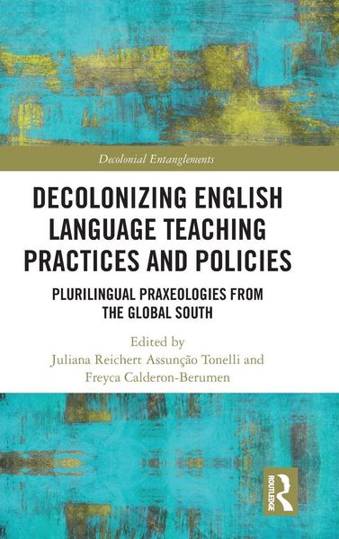 Produktbild: Decolonizing English Language Teaching Practices and Policies