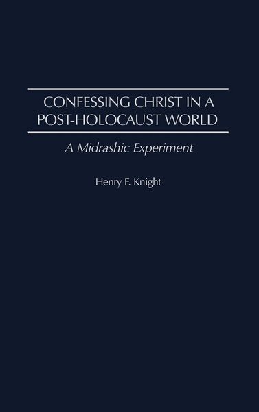 Produktbild: Confessing Christ in a Post-Holocaust World