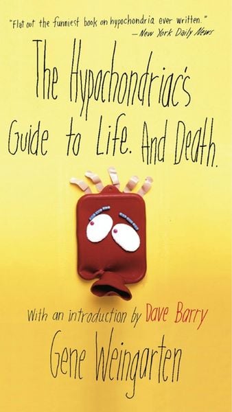 Produktbild: The Hypochondriac's Guide to Life. and Death.