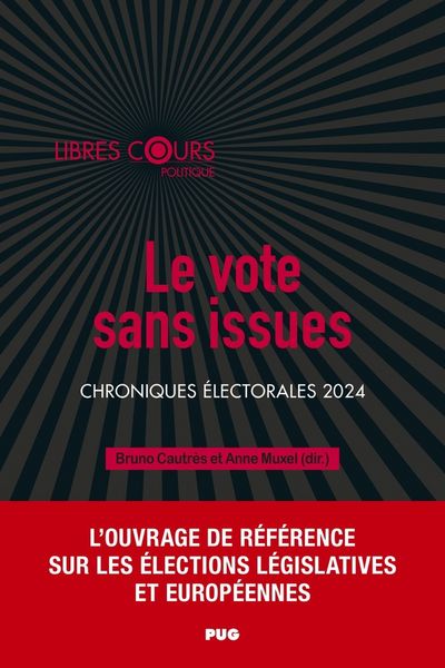 Produktbild: Le vote sans issues : chroniques &eacute;lectorales 2024