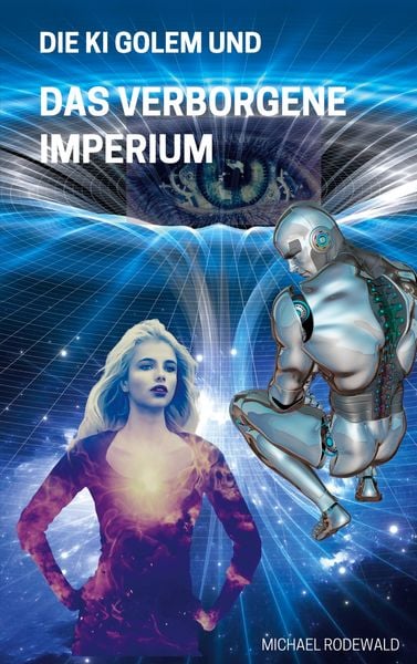 Produktbild: Die KI Golem und Das verborgene Imperium