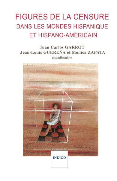 Produktbild: Figures de la censure dans les mondes hispaniques et hispano-am&eacute;ricain