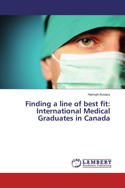 Produktbild: Finding a line of best fit: International Medical Graduates in Canada